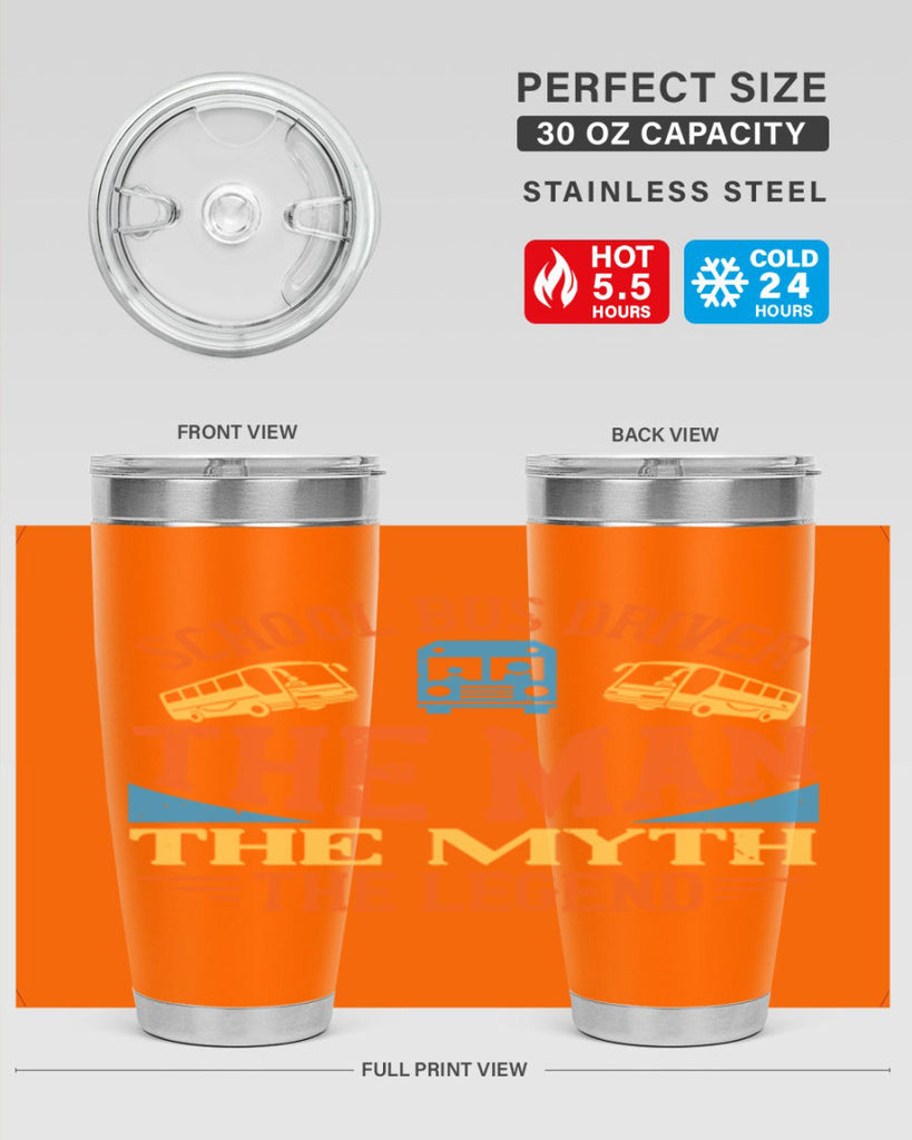 school bus driver the man the myth the legend Style 18#- bus driver- tumbler