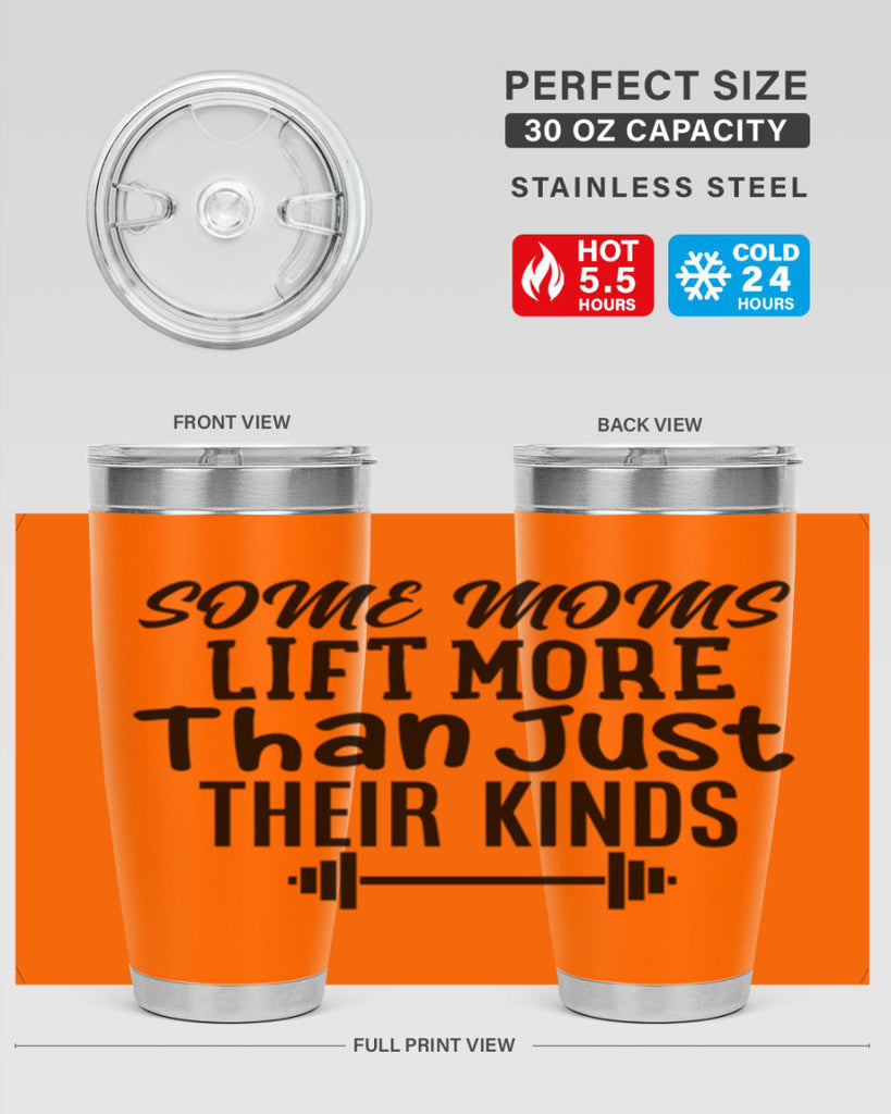 some moms lift more than just their kinds 18#- gym- Tumbler