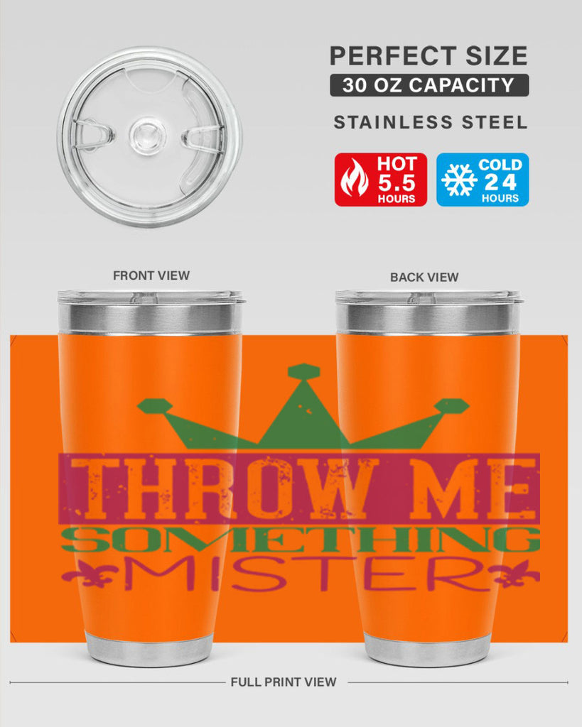 throw me something mister 33#- mardi gras- Tumbler