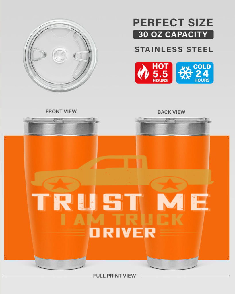 trust me i am truck driver Style 11#- truck driver- tumbler