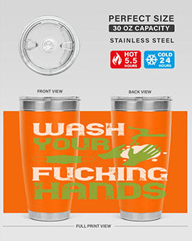 wash your fucking hands Style 14#- corona virus- Tumbler