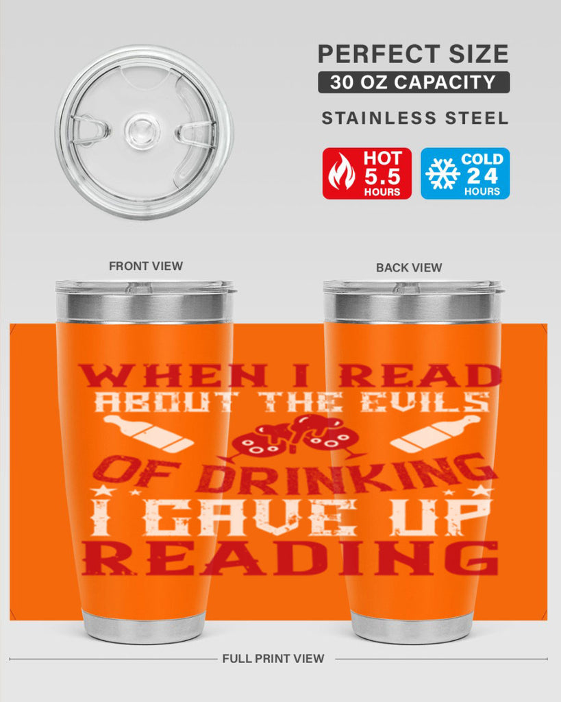 when i read about the evils of drinking i gave up reading 20#- drinking- Tumbler