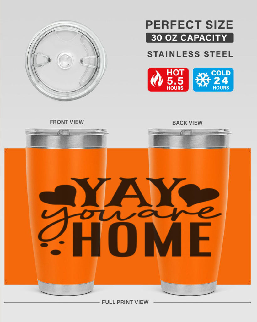 yay you are home 8#- family- Tumbler