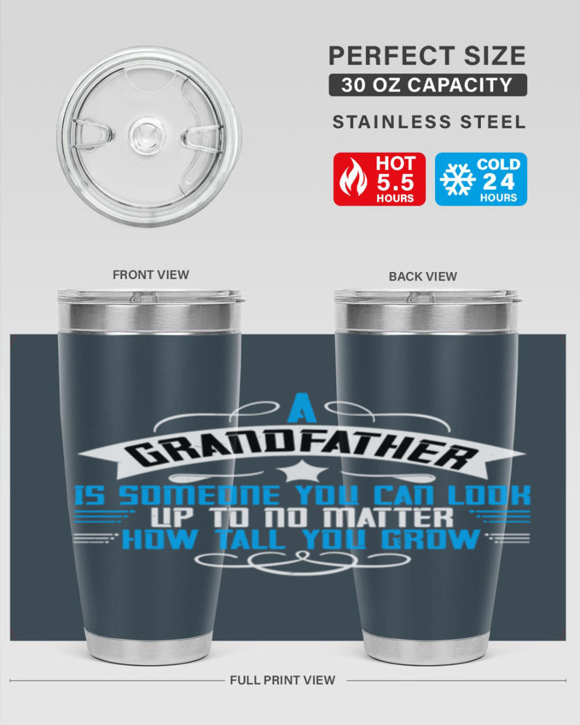 A grandfather is someone you can look up to no matter how tall you gro 72#- grandpa - papa- Tumbler