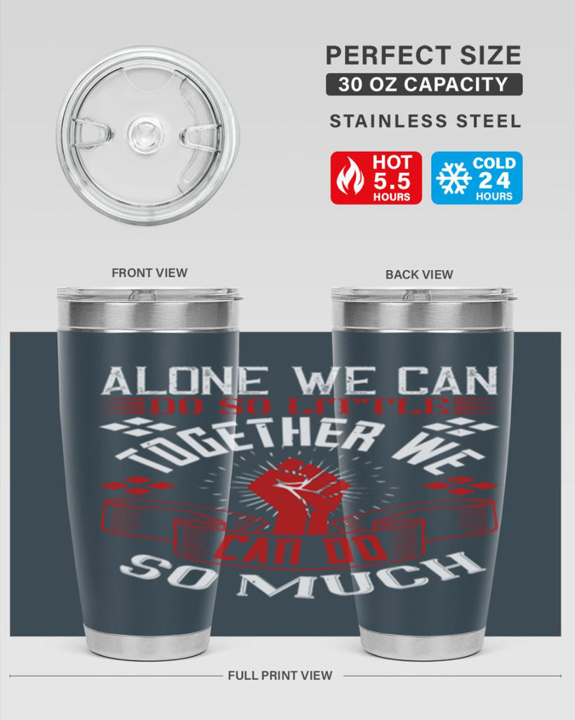Alone we can do so little together we can do so much Style 4#- coaching- tumbler