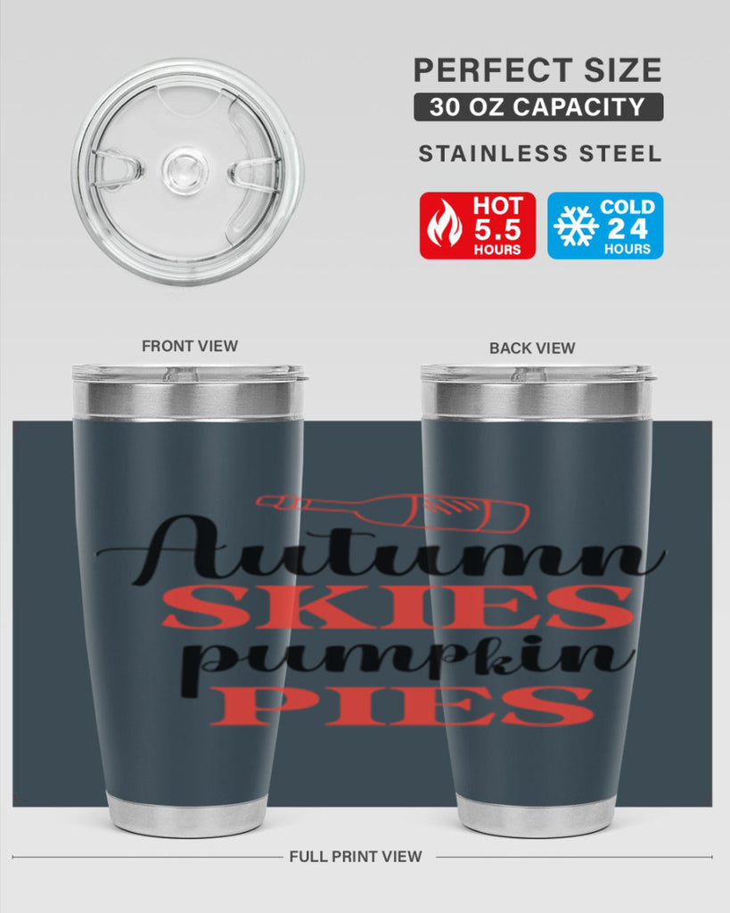 Autumn skies pumpkin pies 31#- fall- Tumbler
