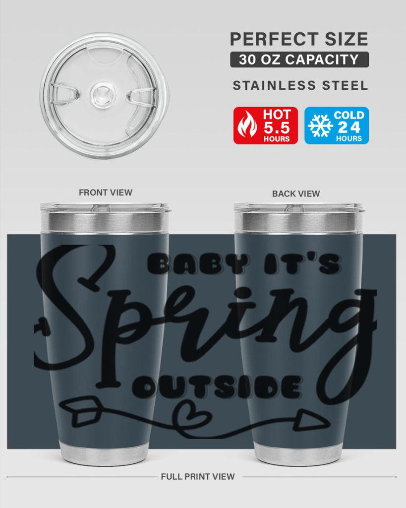 Baby It's Spring Outside25#- spring- Tumbler