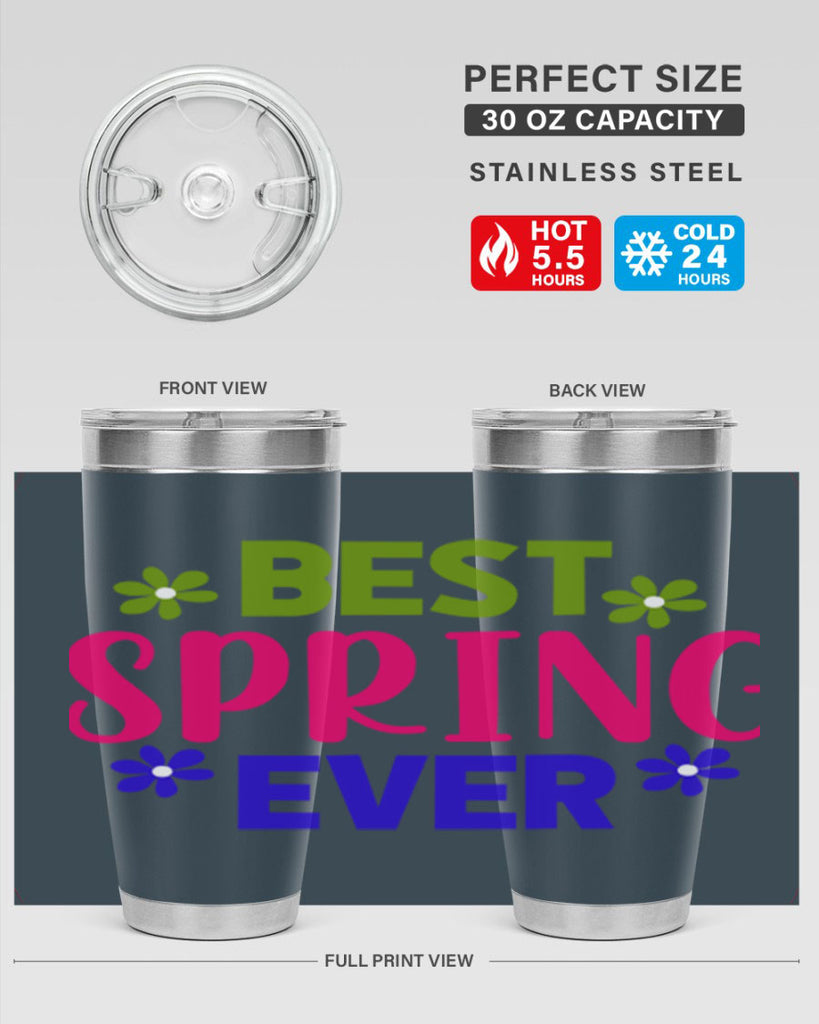 Best Spring Ever 34#- spring- Tumbler