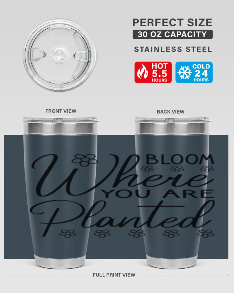 Bloom where you are planted 86#- spring- Tumbler