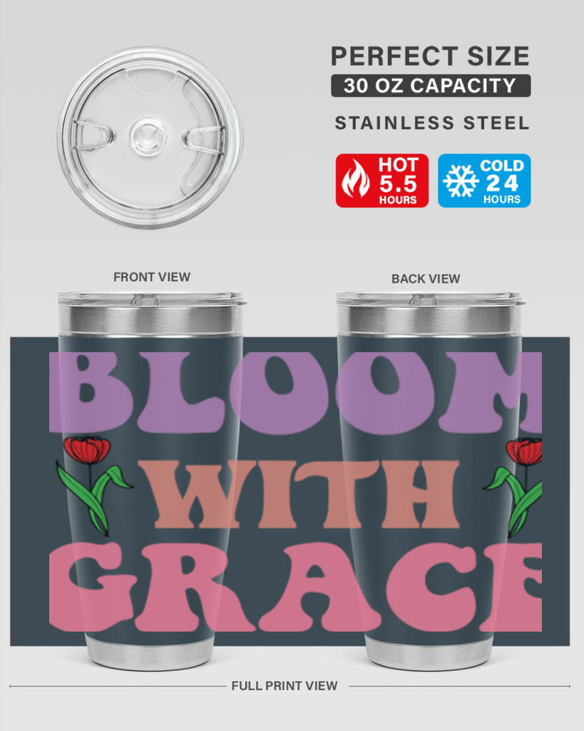 Bloom with Grace  90#- spring- Tumbler