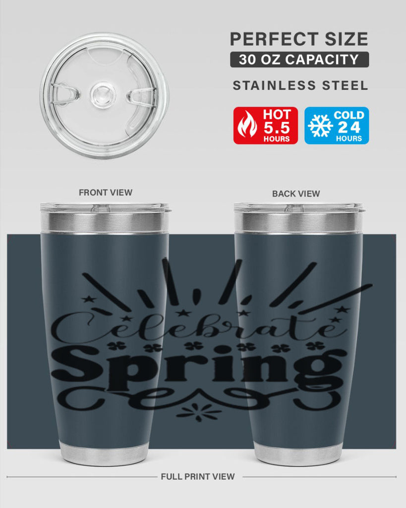 Celebrate Spring 99#- spring- Tumbler