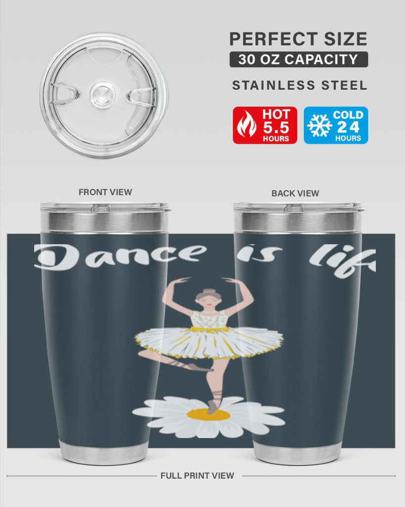 DANCE IS LIFE Ballet Dancing Ballet 29#- ballet- Tumbler