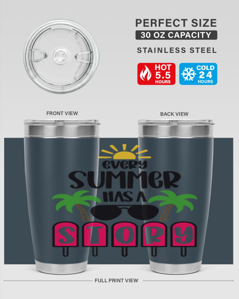 Every Summer Has A Story Style 46#- summer- Tumbler