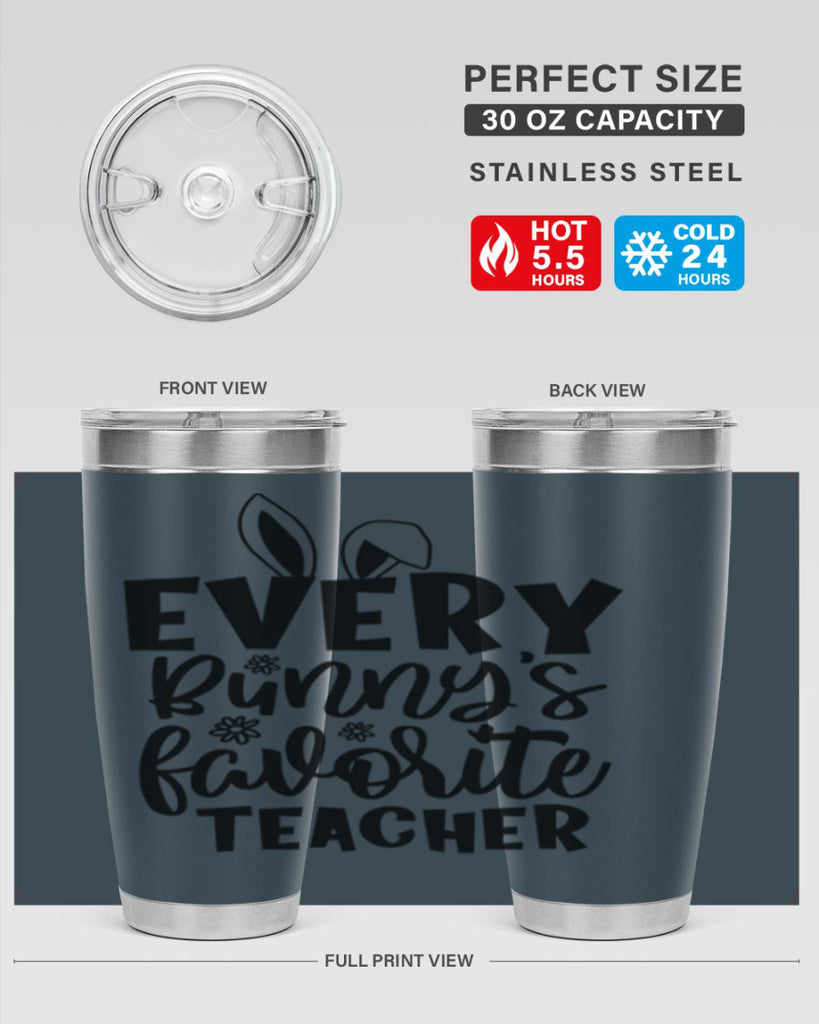 Every bunnys favorite teacher  135#- spring- Tumbler