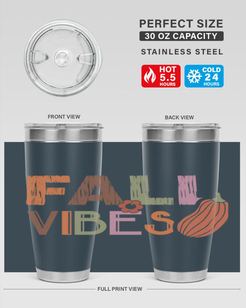 Fall Vibes 140#- fall- Tumbler