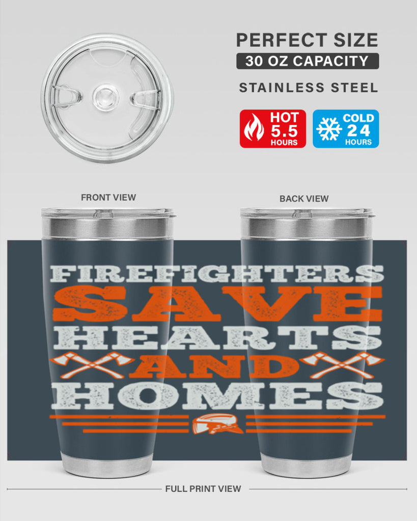 Firefighters save hearts and homes Style 71#- fire fighter- tumbler
