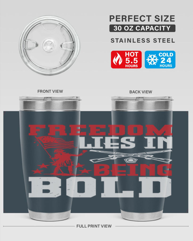 Freedom lies in being Style 11#- Fourt Of July- Tumbler