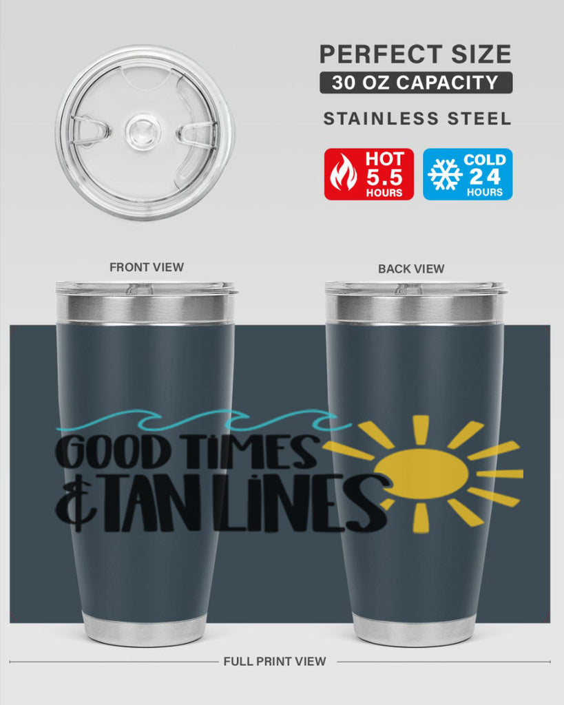 Good Times Tan Lines Style 43#- summer- Tumbler