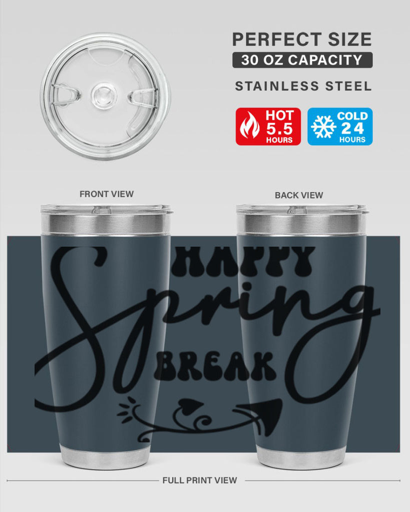 Happy Spring Break159#- spring- Tumbler