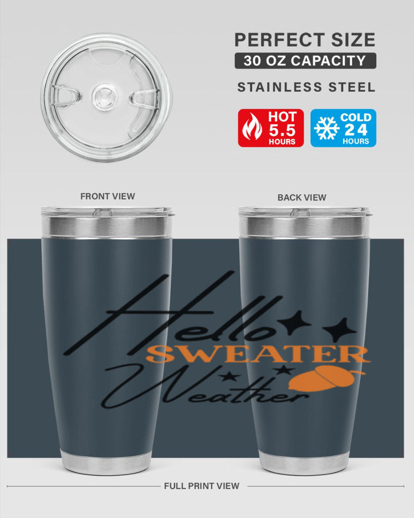 Hello Sweater Weather 296#- fall- Tumbler