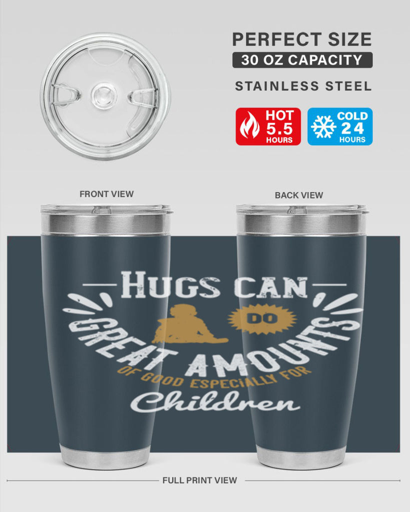 Hugs can do great amounts of good especially for children Style 37#- baby- Tumbler