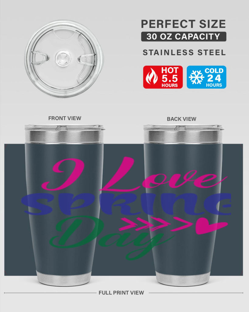 I Love Spring Day 264#- spring- Tumbler