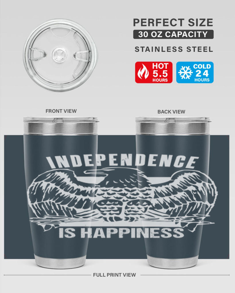 Independence is happiness Style 24#- Fourt Of July- Tumbler