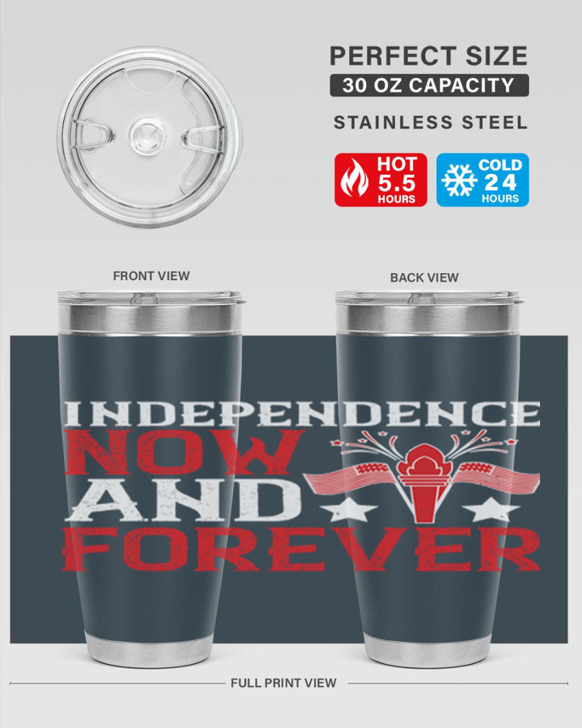 Independence now and forever Style 122#- Fourt Of July- Tumbler