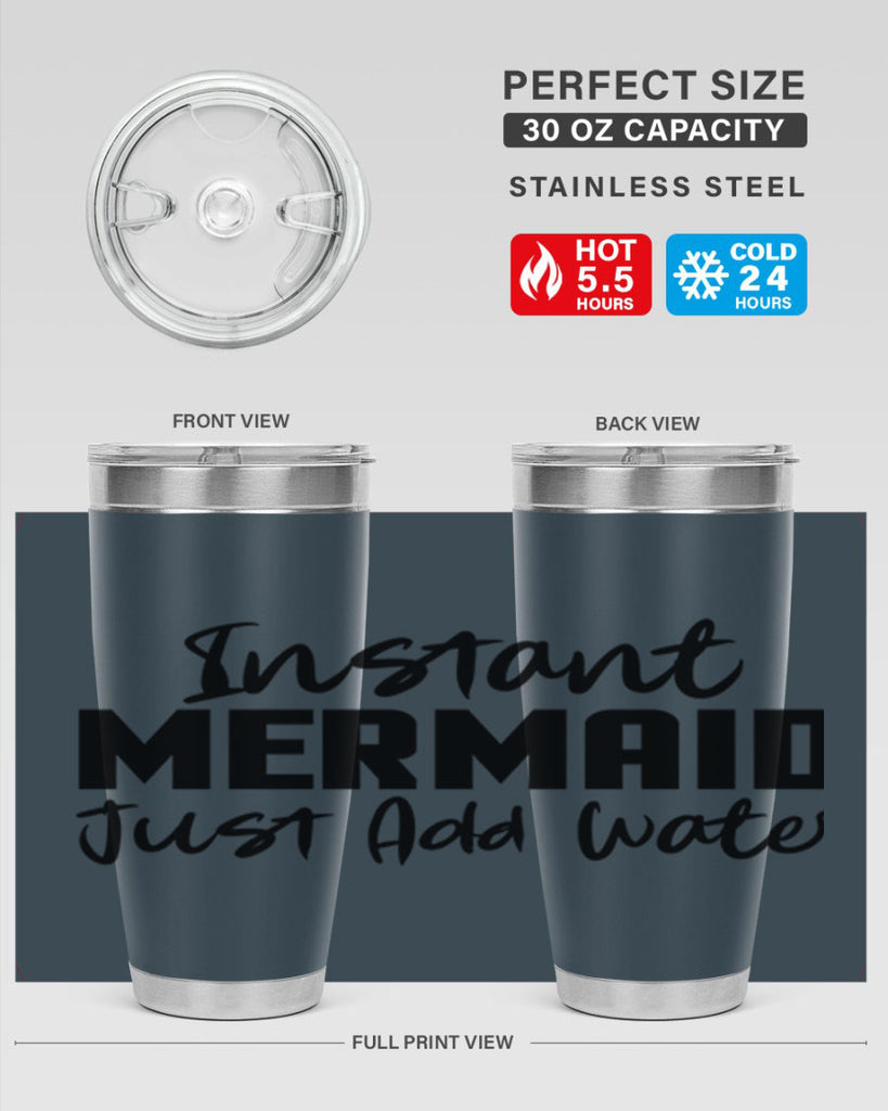 Instant Mermaid just add water 274#- mermaid- Tumbler