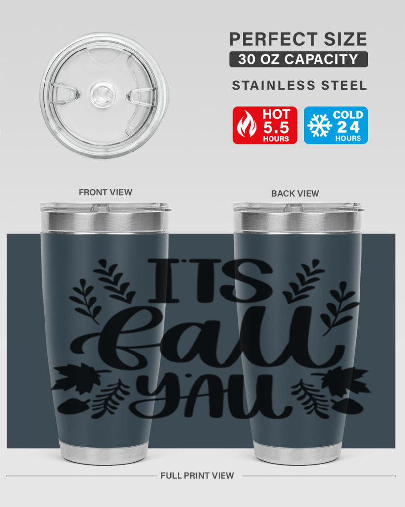 Its Fall Yall 500#- fall- Tumbler