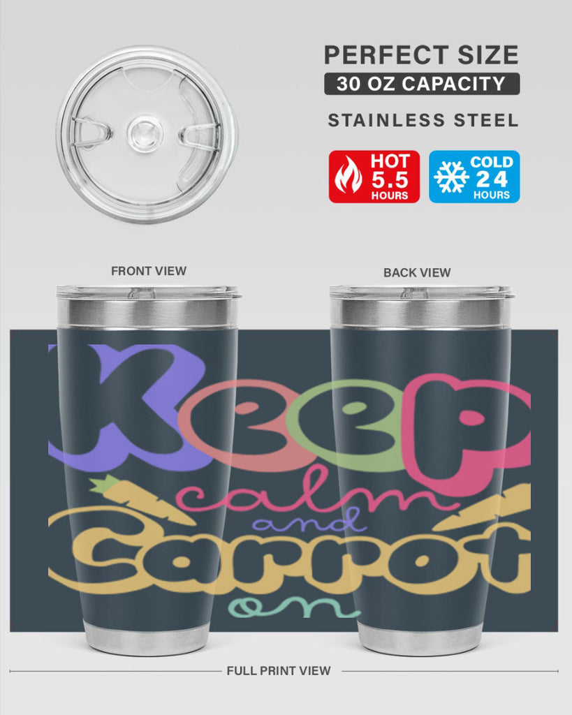 Keep calm and carrot on289#- spring- Tumbler