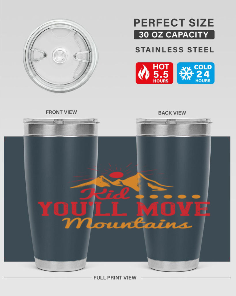 Kid youll move mountains Style 28#- baby- Tumbler