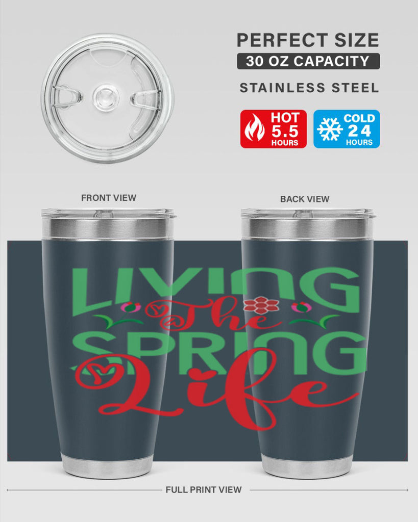 Living The Spring Life 322#- spring- Tumbler