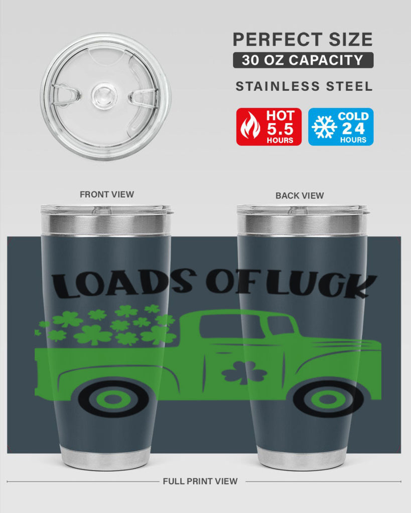Loads Of Luck Style 66#- St Patricks Day- Tumbler