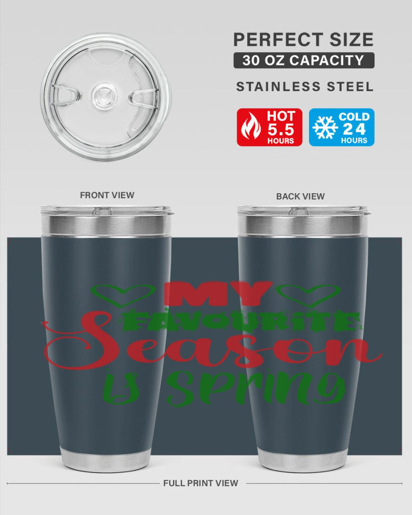 My Favourite Season is Spring 351#- spring- Tumbler