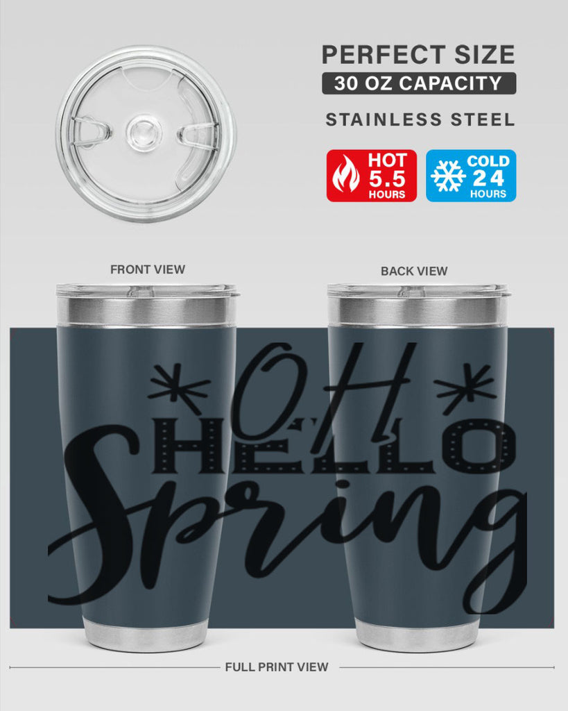 OH HELLO SPRING  383#- spring- Tumbler