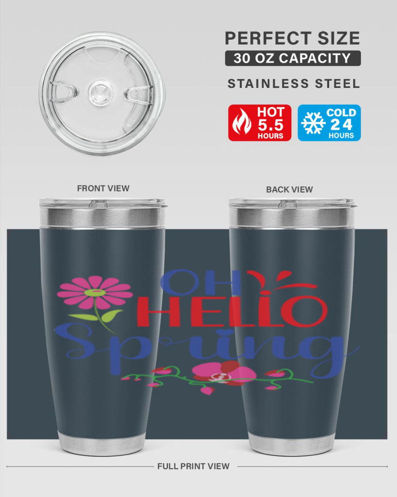 Oh Hello Spring 361#- spring- Tumbler