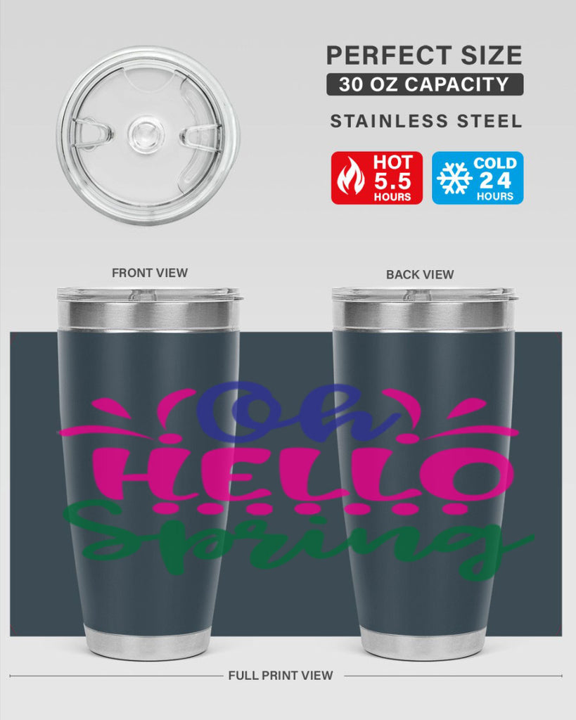 Oh Hello Spring 362#- spring- Tumbler