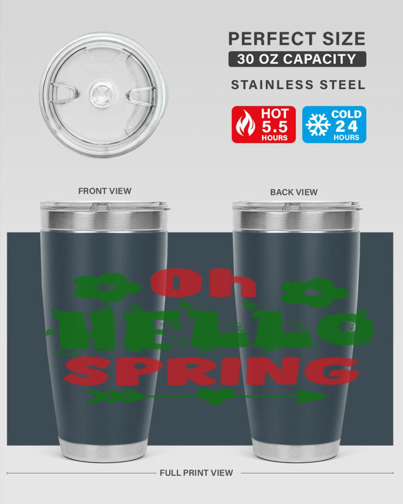 Oh Hello Spring 380#- spring- Tumbler