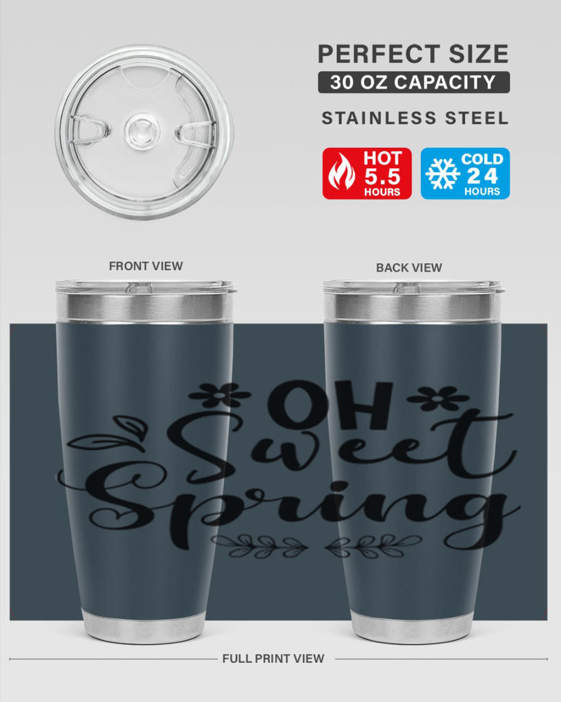 Oh Sweet Spring 377#- spring- Tumbler