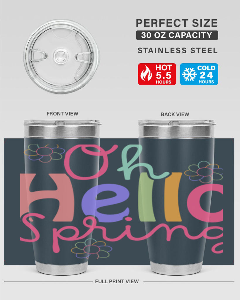 Oh hello spring 357#- spring- Tumbler