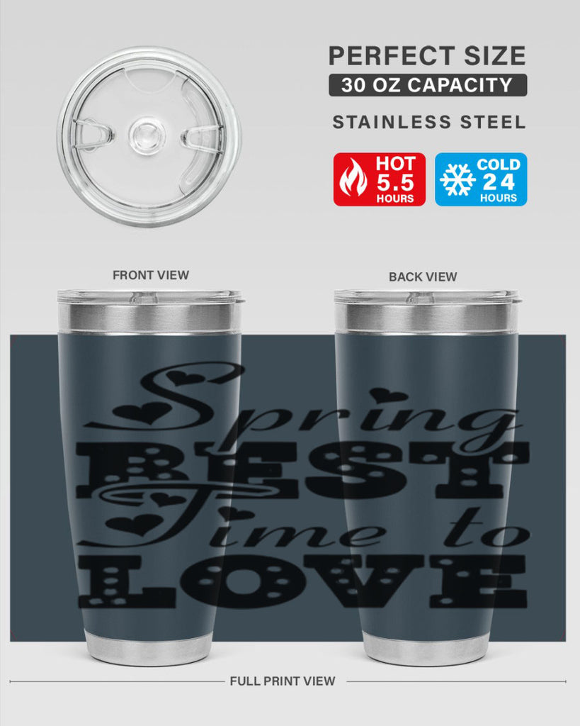Spring Best Time to Love 409#- spring- Tumbler