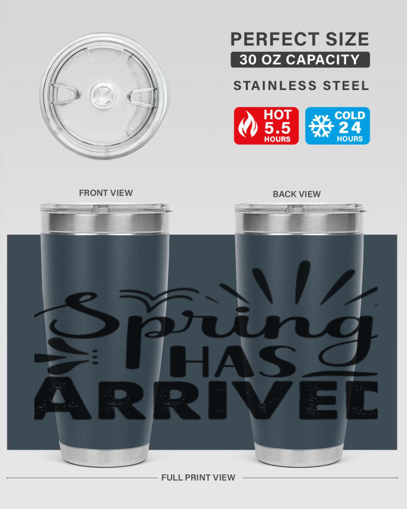 Spring Has Arrived  489#- spring- Tumbler