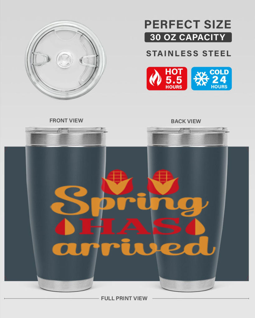 Spring has arrived 424#- spring- Tumbler