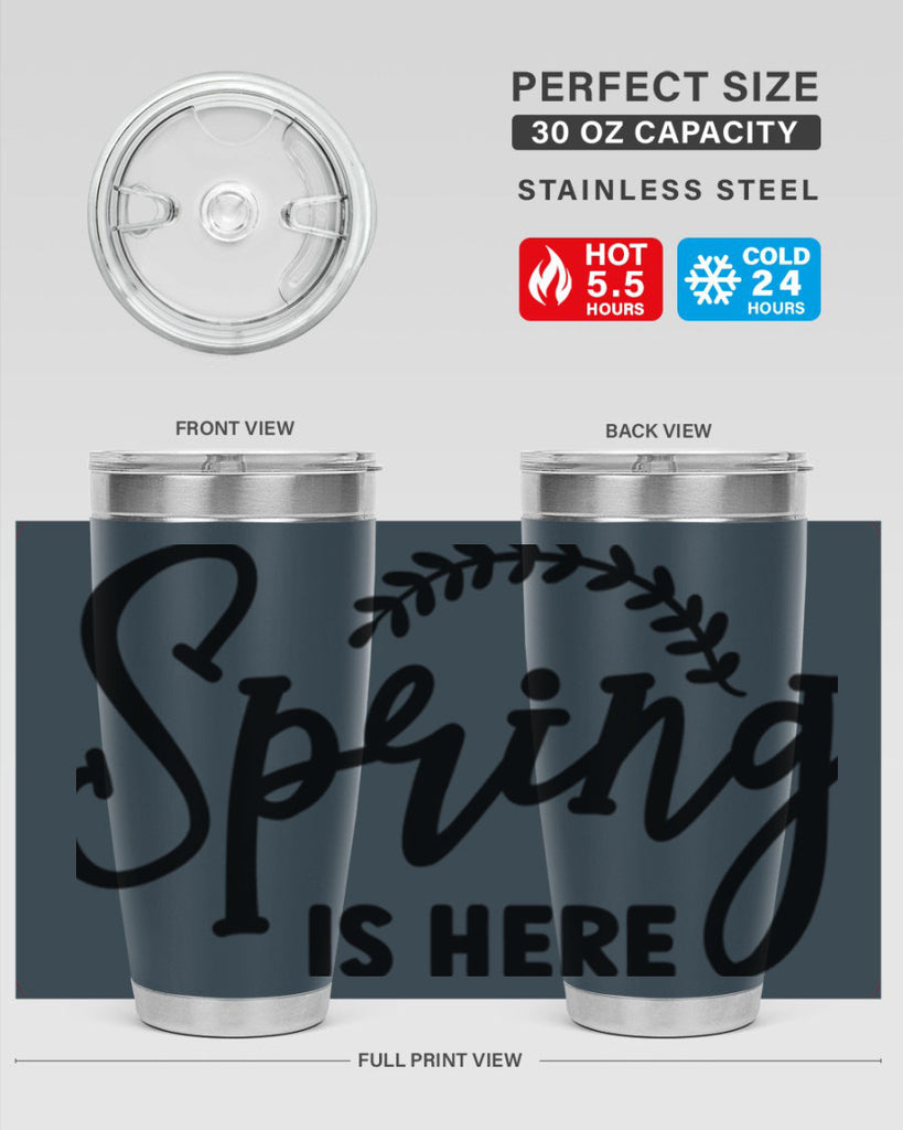 Spring is Here456#- spring- Tumbler
