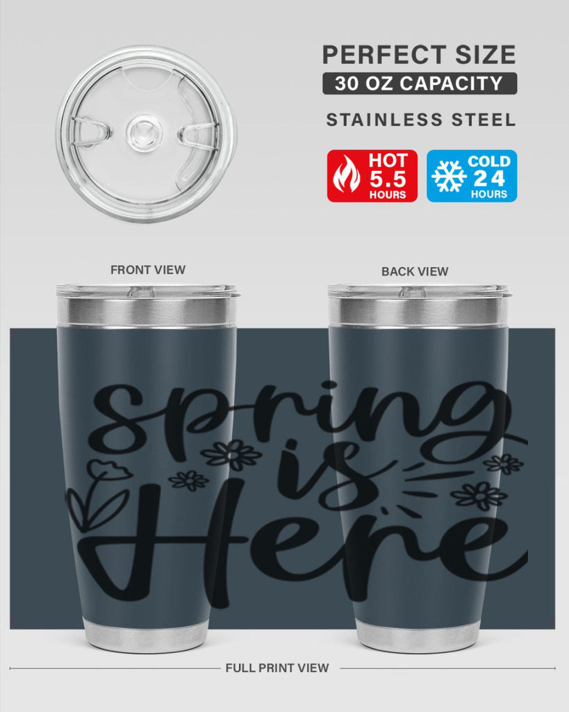 Spring is here  502#- spring- Tumbler