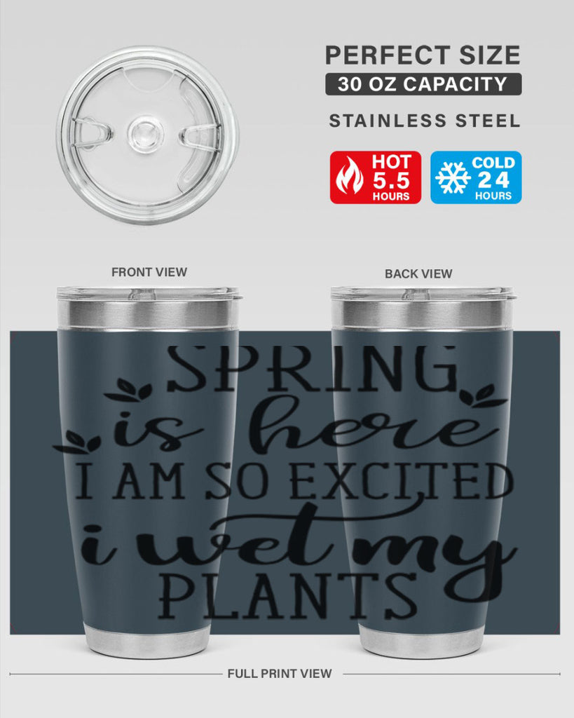 Spring is here I am 498#- spring- Tumbler