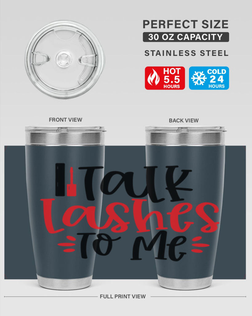 Talk Lashes To Me Style 219#- make up- Tumbler