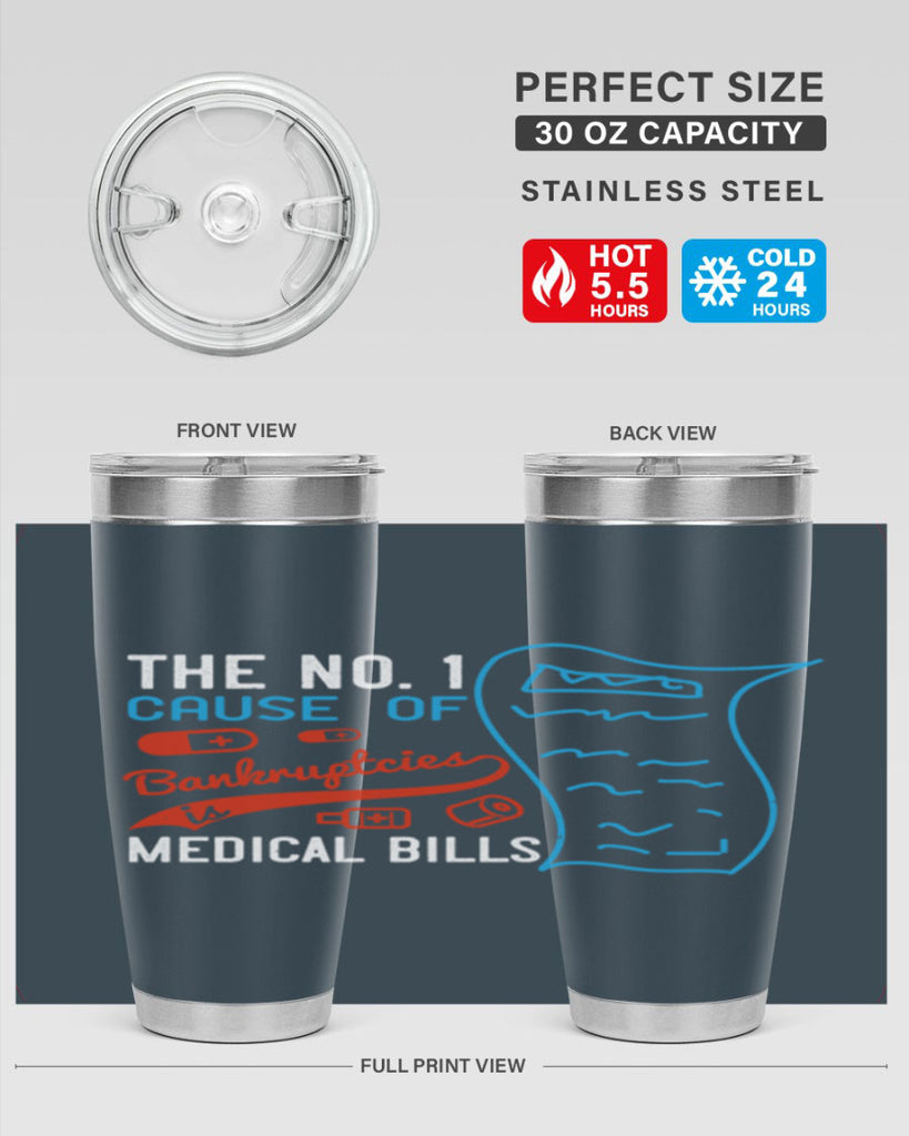 The No cause of bankruptcies is medical bills Style 21#- medical- tumbler