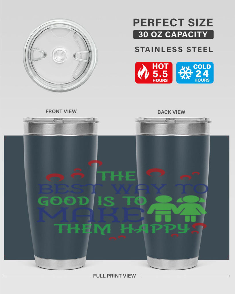 The best way to make children good is to make them happy Style 17#- baby- Tumbler